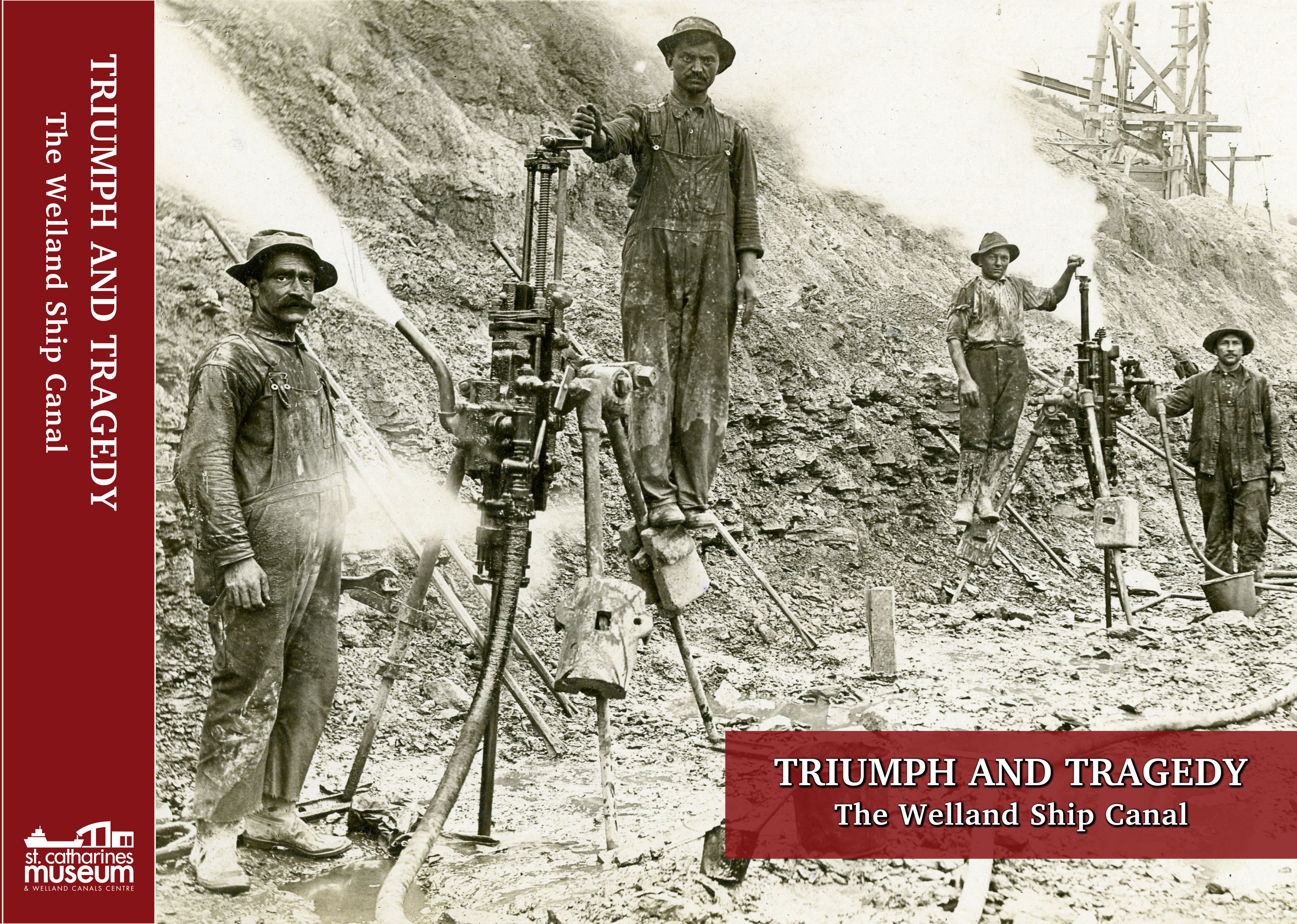 Triumph & Tragedy: The Welland Ship Canal